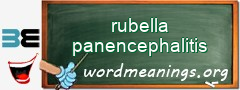WordMeaning blackboard for rubella panencephalitis